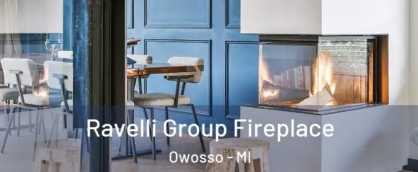  Ravelli Group Fireplace Owosso - MI