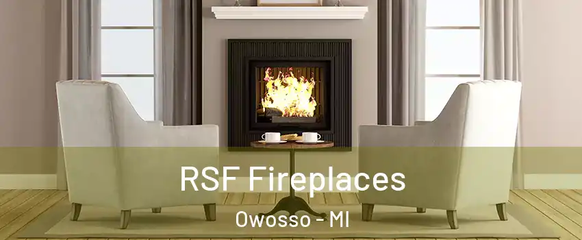  RSF Fireplaces Owosso - MI